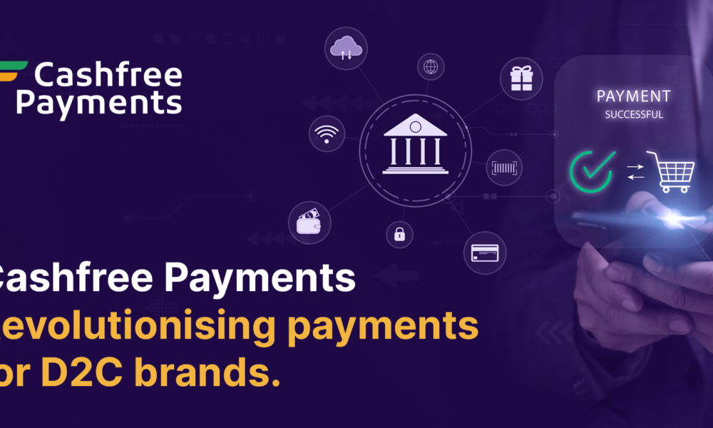 Cashfree Payments’ flowWise is revolutionising payments for D2C brands