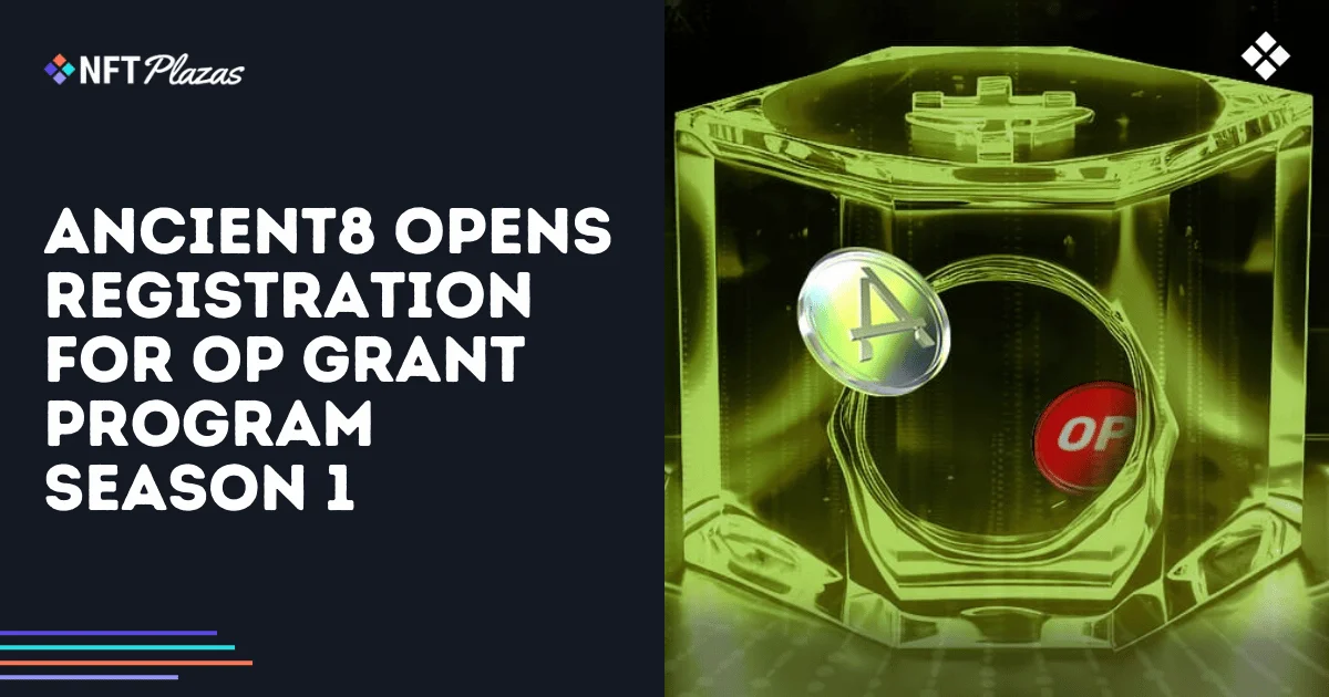 Ancient8 Opens Registration for OP Grant Program Season 1