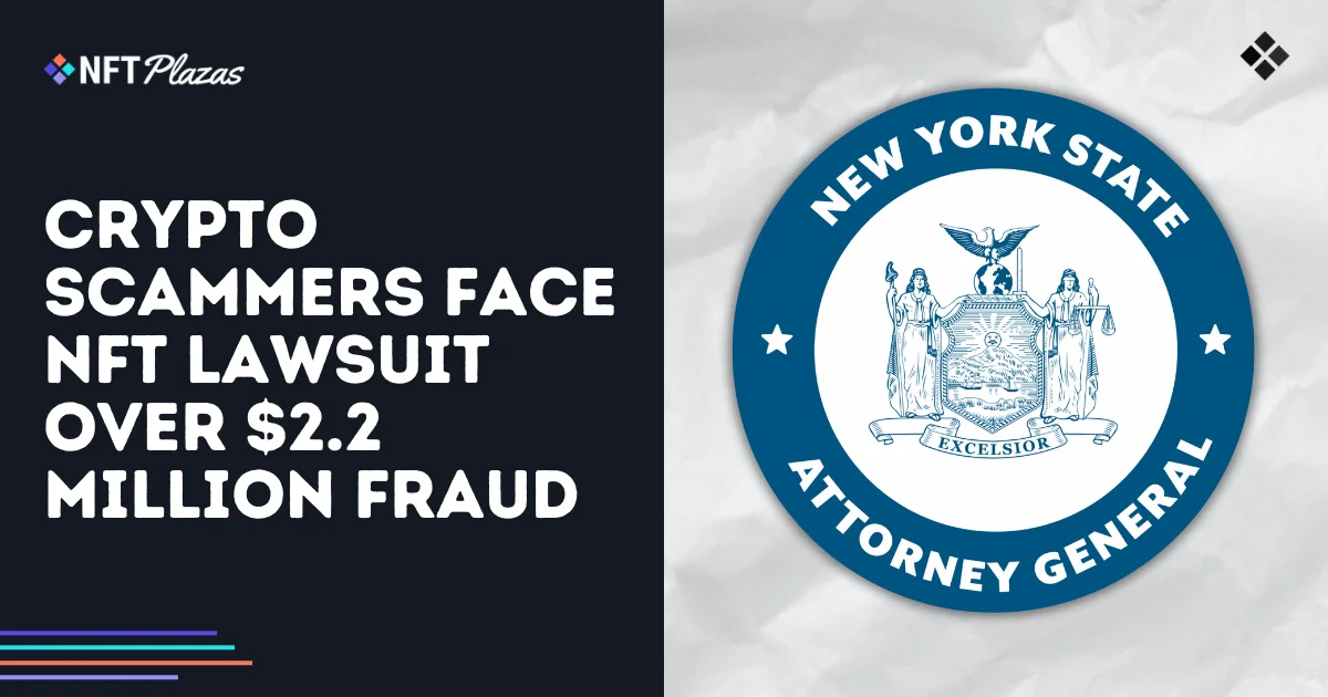 Crypto Scammers Face NFT Lawsuit Over $2.2 Million Fraud