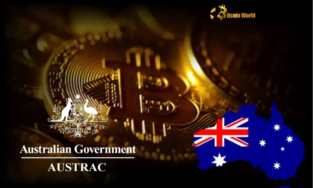 AUSTRAC Crypto Issues Urgent Warning to Inactive Exchanges in Australia