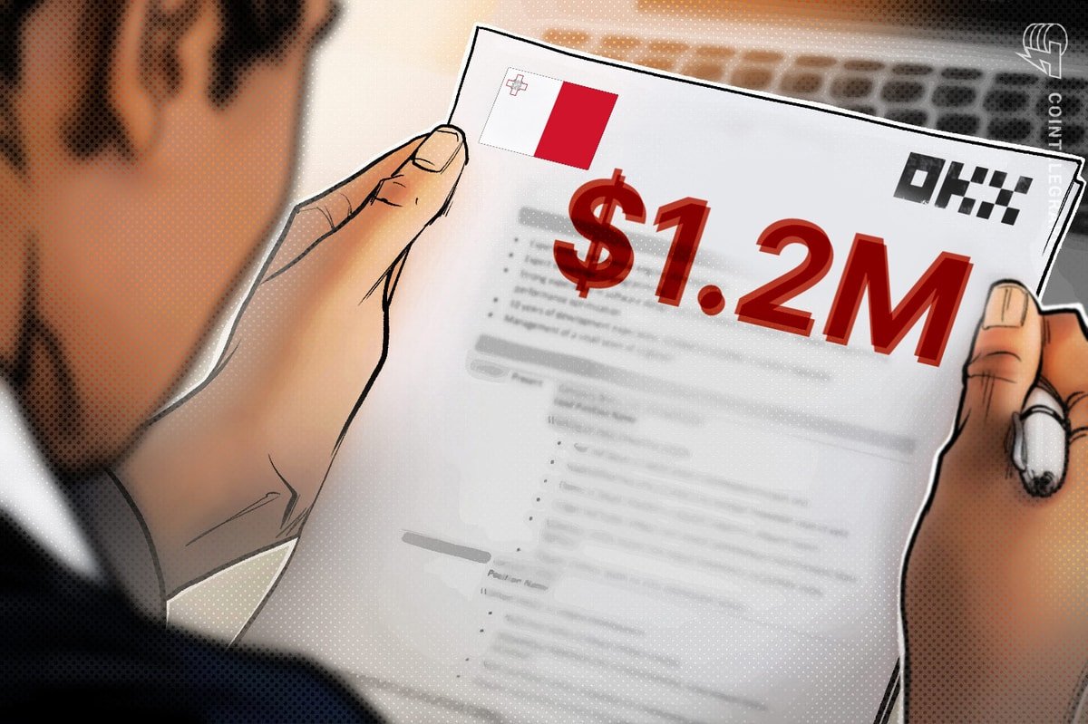 Malta regulator fines OKX crypto exchange $1.2M for past AML breaches